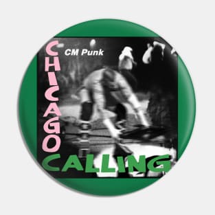 Chicago Calling Pin