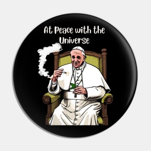 Pope Francis | At Peace with The Universe Pin