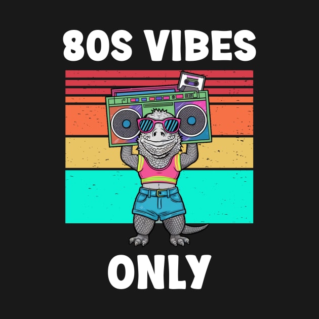 Funny Lizard 80s Vibes Only by Montony