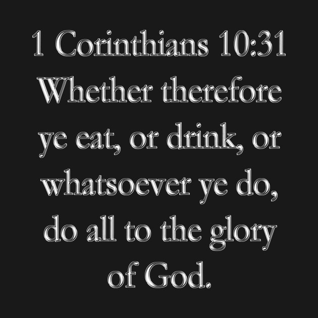 Bible Verse 1 Corinthians 10:31 by Holy Bible Verses