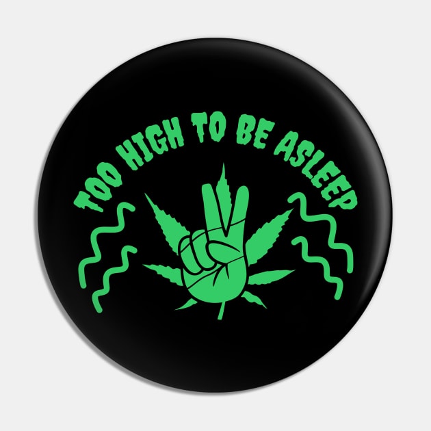 Weed For Ever And Ever Pin by NICHE&NICHE