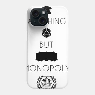 Anything but Monopoly Negative (Dark Shirts) Phone Case