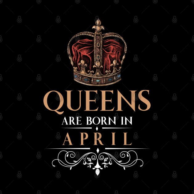 Queens Are Born In April by monolusi