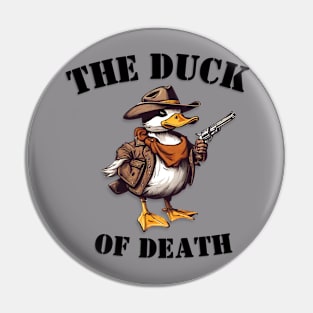 Duck of Death Pin