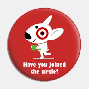 Have You Joined The Cirlce? Pin