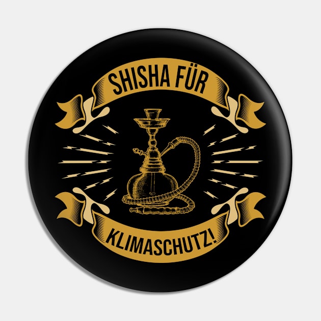 Shisha für Klimaschutz Pin by shirty38@web.de