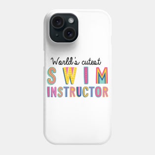 Swim Instructor Gifts | World's cutest Swim Instructor Phone Case