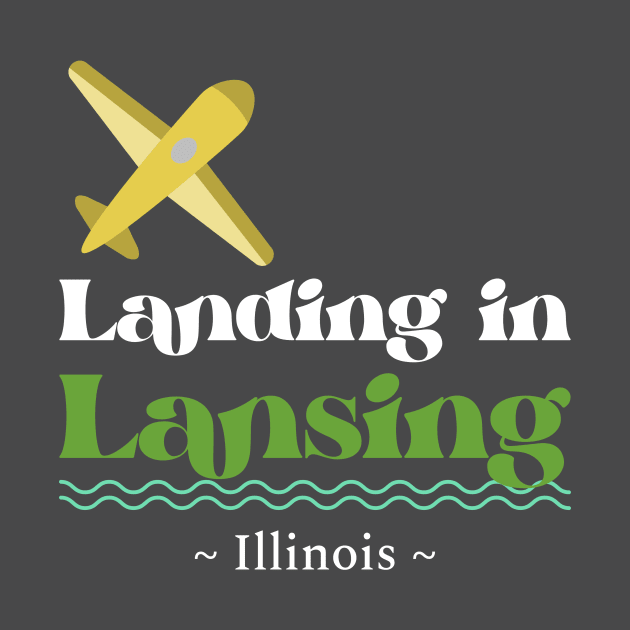 Landing in Lansing by Shop The Lansing Journal