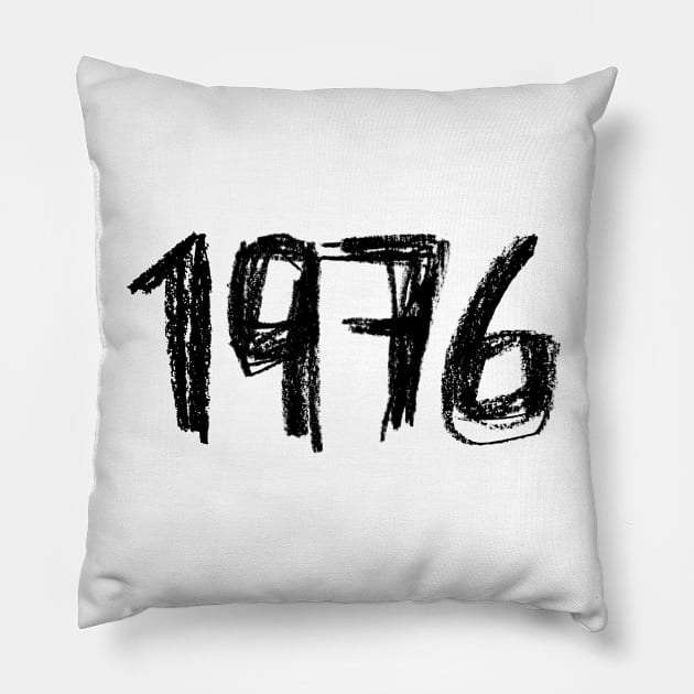 Since 1976, Year 1976, Born in 1976 Pillow by badlydrawnbabe