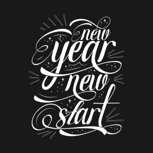 NEW YEAR NEW START T-Shirt