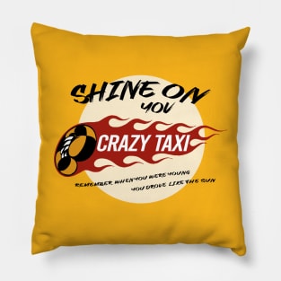 Shine On You Crazy Taxi Pillow