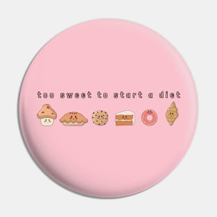 Too sweet to start a diet Pin