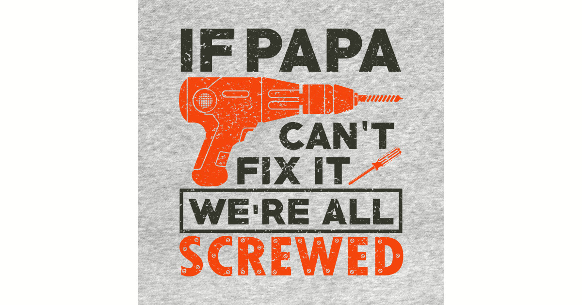 Papaw Gift Ideas Papaw Gift Papa Gifts Papa Gifts Aufkleber Teepublic De