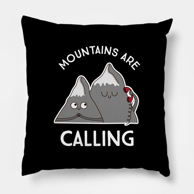 Mountains Are Calling Pillow by krimons