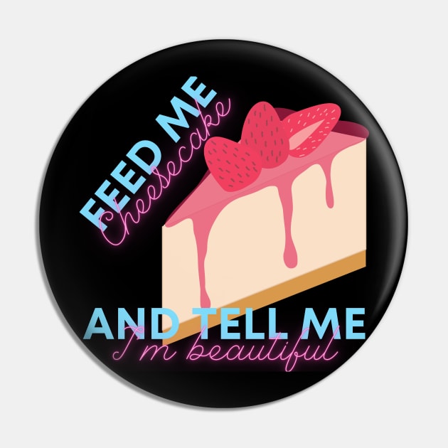 I love Cheesecake Makes Me Happy Pin by ahlama87