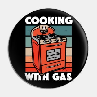 Retro Cooking With Gas // Funny Gas Stove Protest Pin