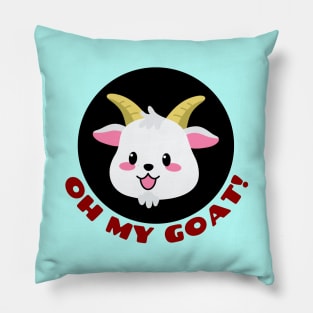 Oh My Goat | Goat Pun Pillow