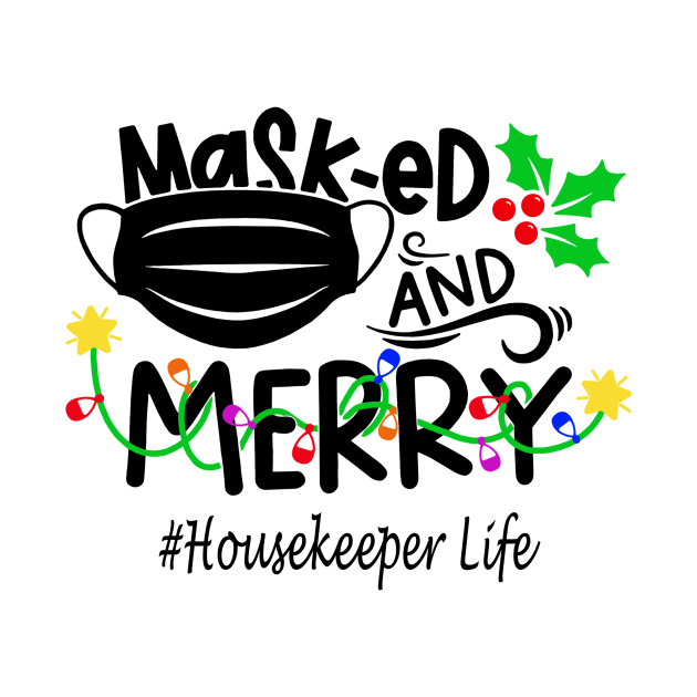 Masked And Merry Housekeeper Christmas by binnacleenta