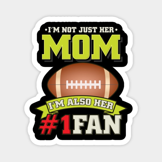 American Football - Mom Gridiron Fan Gift Magnet by biNutz