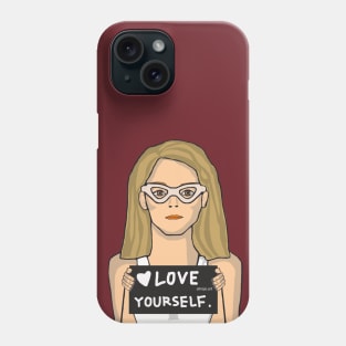 Love yourself Phone Case