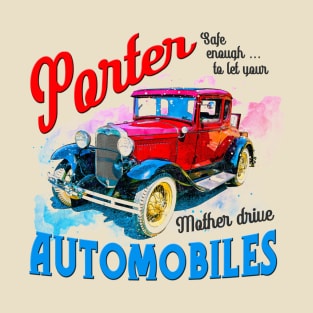 Porter automobiles from My Mother the Car T-Shirt