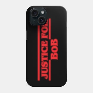 Justice For Bob Phone Case