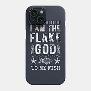 Flake God Aquarium keepers Fish Tank Funny Aquarist Gifts Phone Case