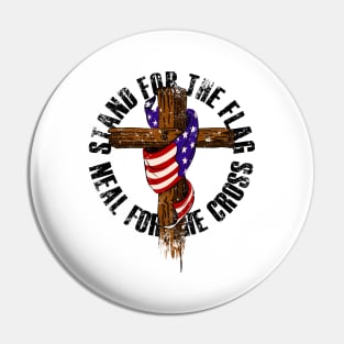 'Stand for the Flag Kneel for the Cross' Cool July 4th Gift Pin