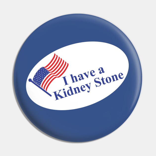 I have a Kidney Stone Pin by CraftyMcVillain