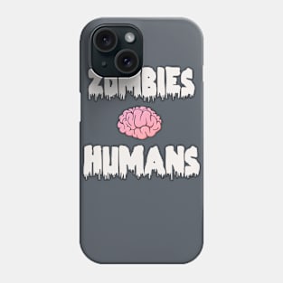 Zombies <3 Humans Phone Case