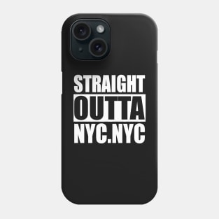 Straight Outta NYC New York, New york Phone Case