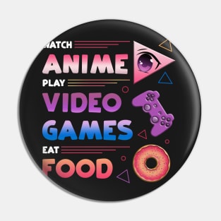 Watch Anime Play Video Games Eat Food Pin