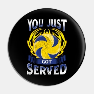 Funny You Just Got Served Volleyball Serve Pun Pin