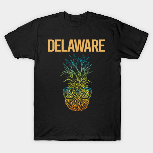 Discover Cool Pineapple Delaware State - Delaware - T-Shirt