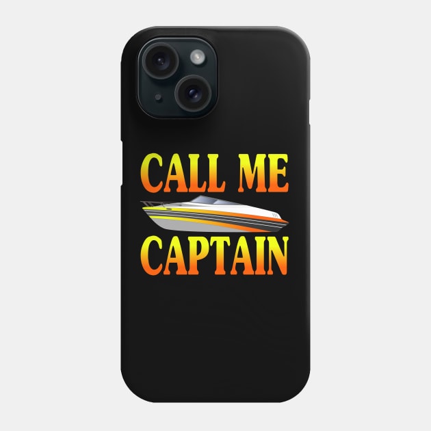 Boat Captain Yacht Boater Motorboat Gift Phone Case by Monstershirts
