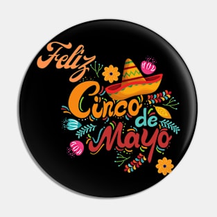 Feliz Cinco De Mayo Pin