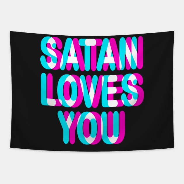 SATAN LOVES YOU - TRIPPY 3D SATANIC OCCULT Tapestry by Tshirt Samurai