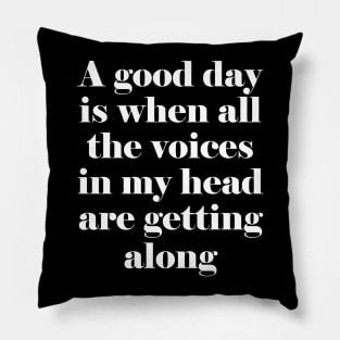 A Good Day Pillow