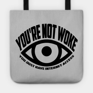 Not Woke Tote