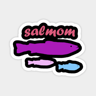 Funny salmon mom family fishing women Magnet