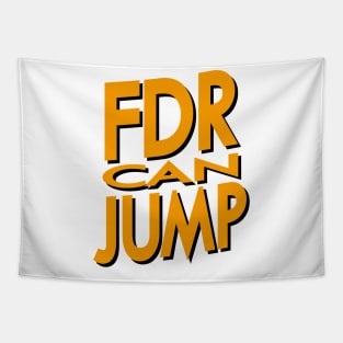 FDR Can Jump (Orange) Tapestry