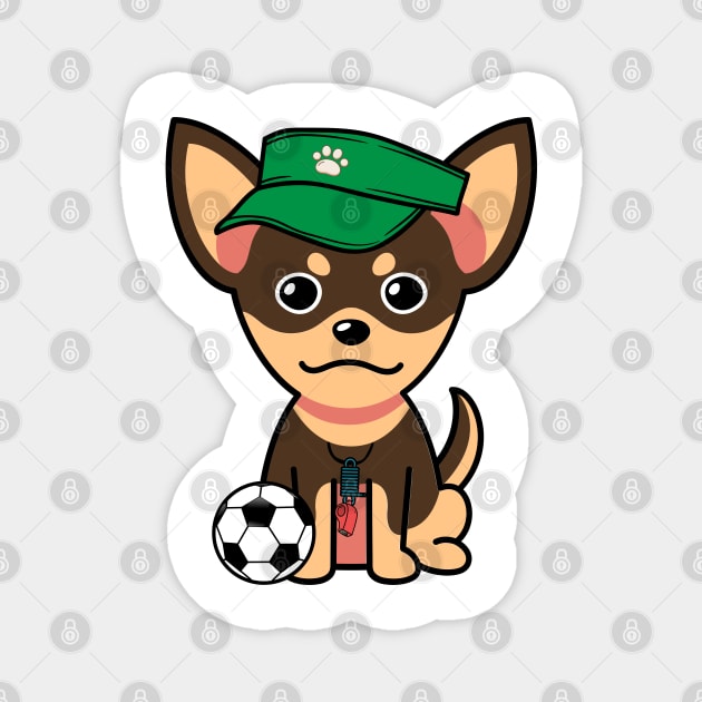 Funny small dog is a soccer coach Magnet by Pet Station