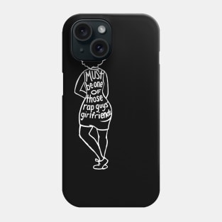 Rap Guys’ Girlfriend (wht) Phone Case