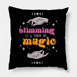 Stimming is a form of magic Pillow