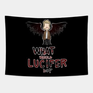 What would lucifer do Tapestry