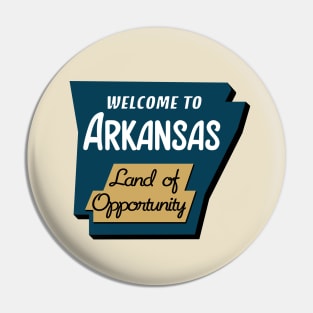 Arkansas - Land of Opportunity Pin