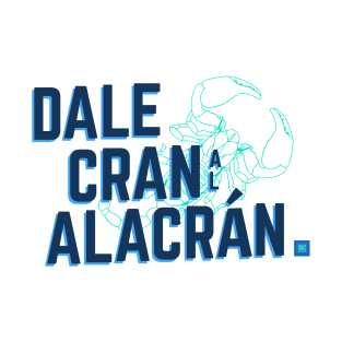 Dale cran al alacrán T-Shirt