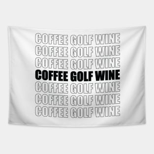 Coffee Golf Wine Tapestry