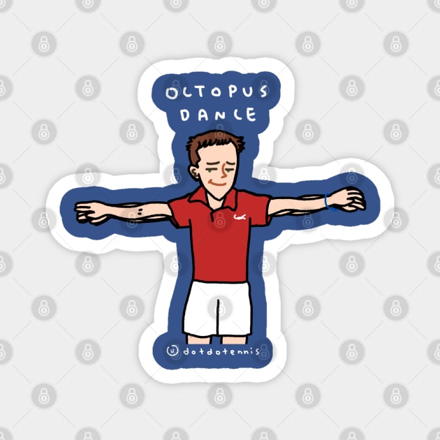 OCTOPUS DANCE (Daniil Medvedev) :3 Magnet by dotbyedot