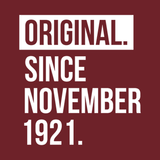 1921 November 101 years old birthday T-Shirt